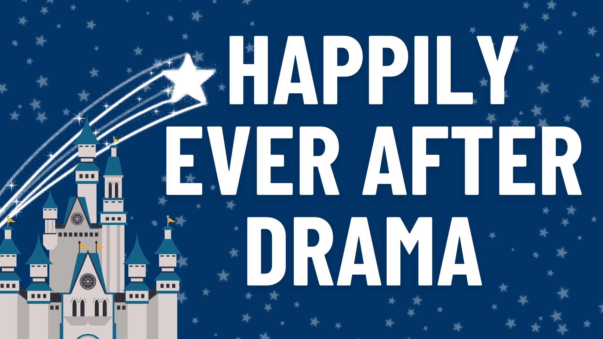Happily Ever After Drama